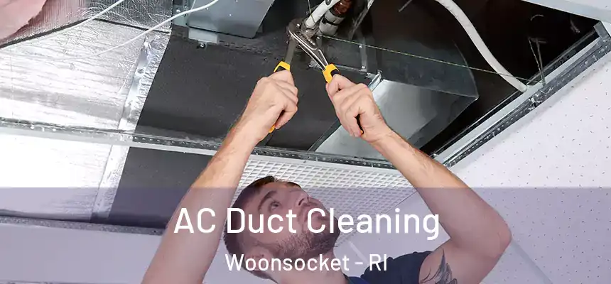  AC Duct Cleaning Woonsocket - RI