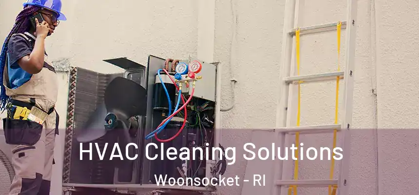  HVAC Cleaning Solutions Woonsocket - RI