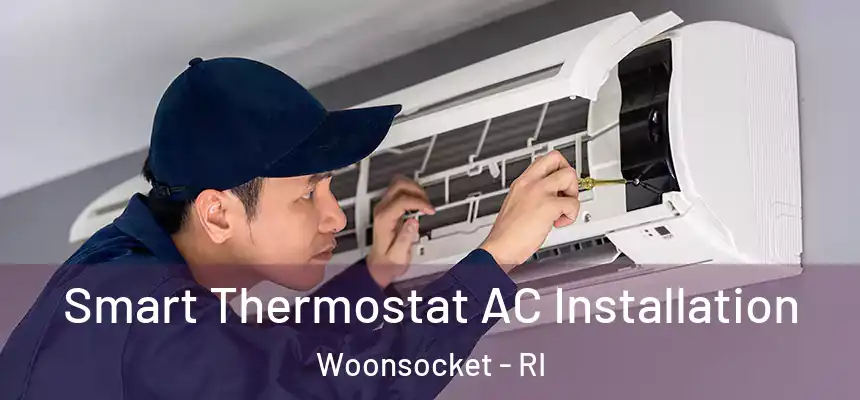 Smart Thermostat AC Installation Woonsocket - RI